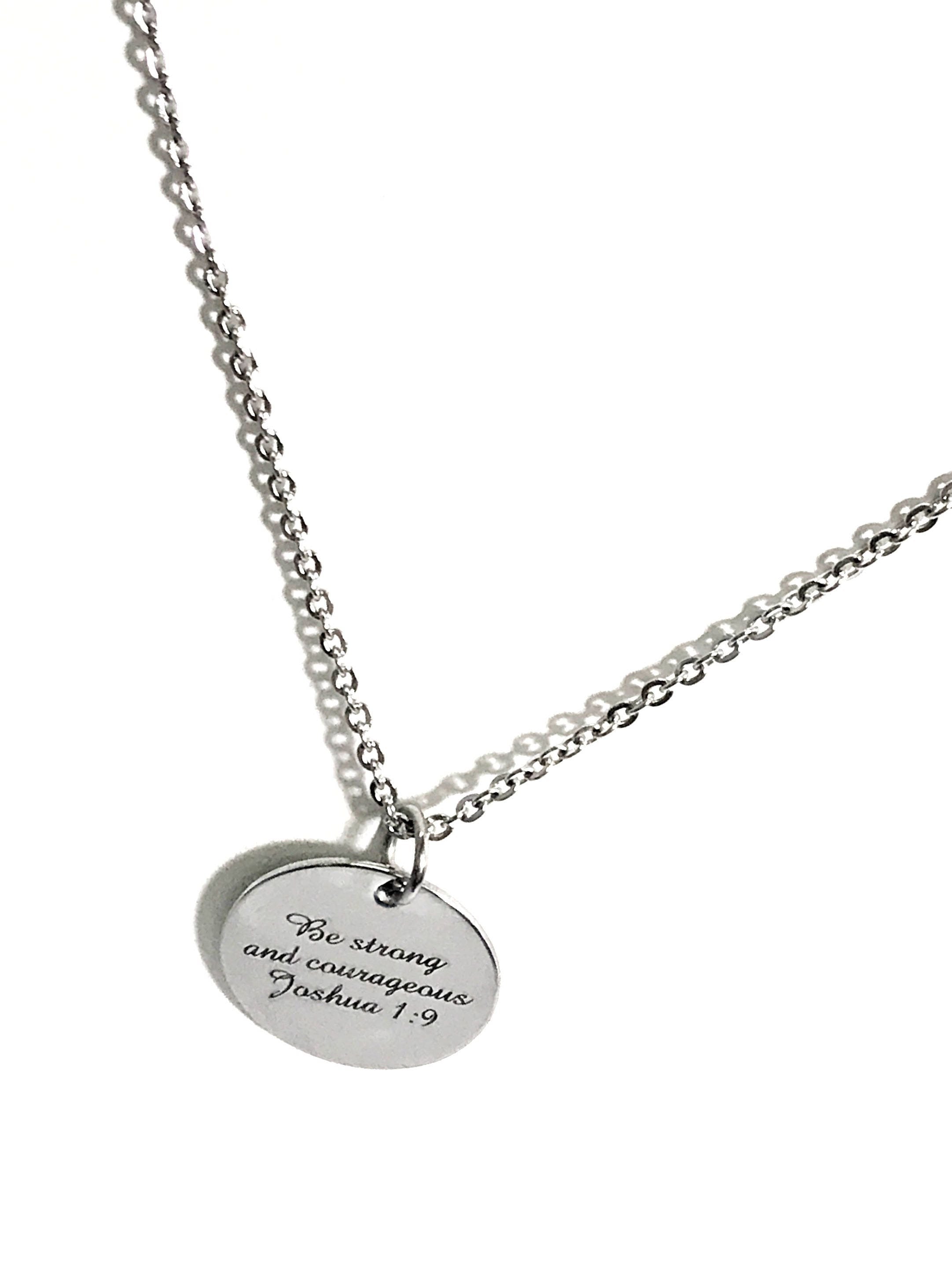 Christian Necklace, Be Strong And Courageous Necklace, Christian Jewelry, Christian Scripture Gifts, Stainless Necklace, Joshua 1:9 Necklace