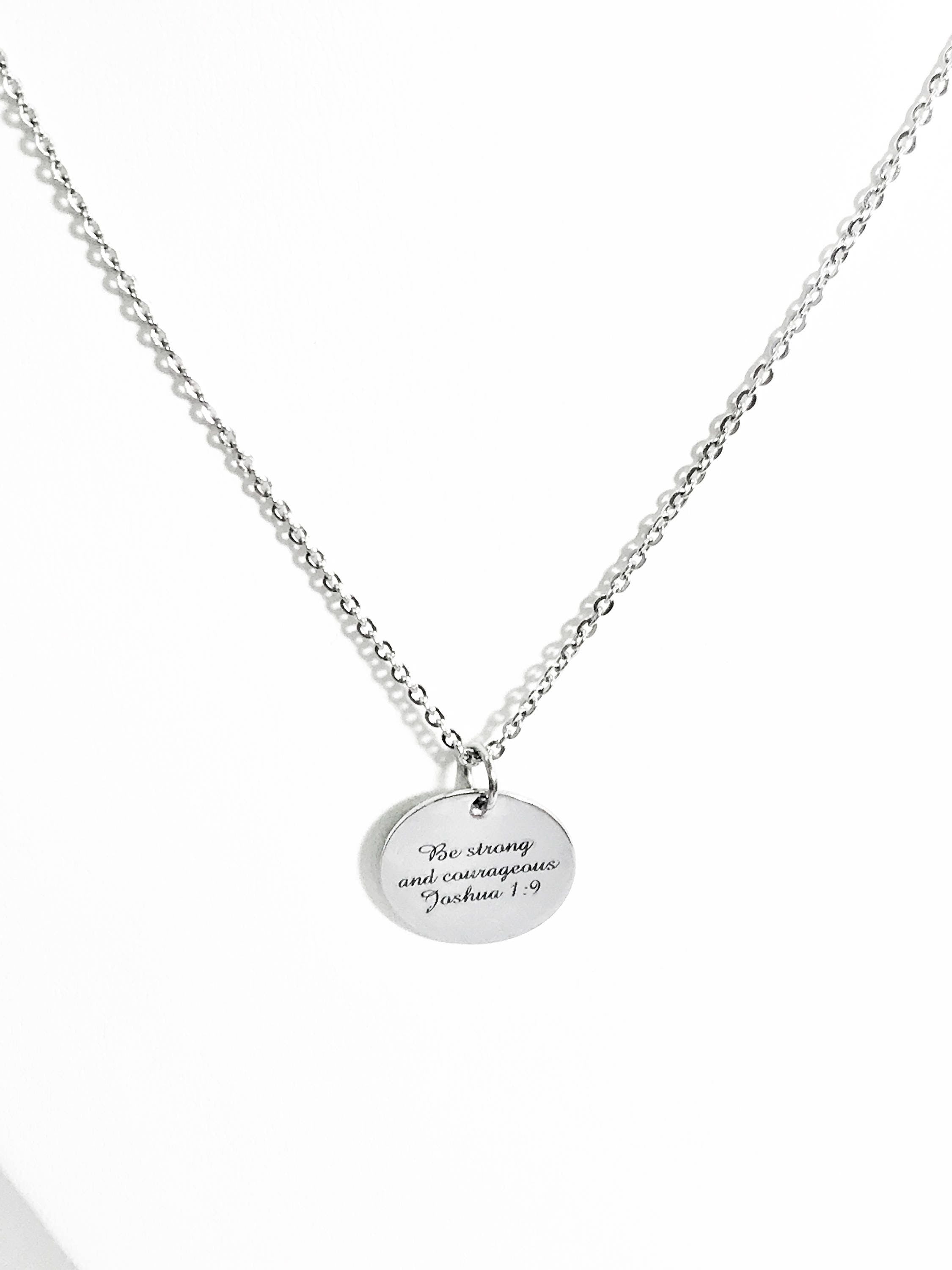 Christian Necklace, Be Strong And Courageous Necklace, Christian Jewelry, Christian Scripture Gifts, Stainless Necklace, Joshua 1:9 Necklace