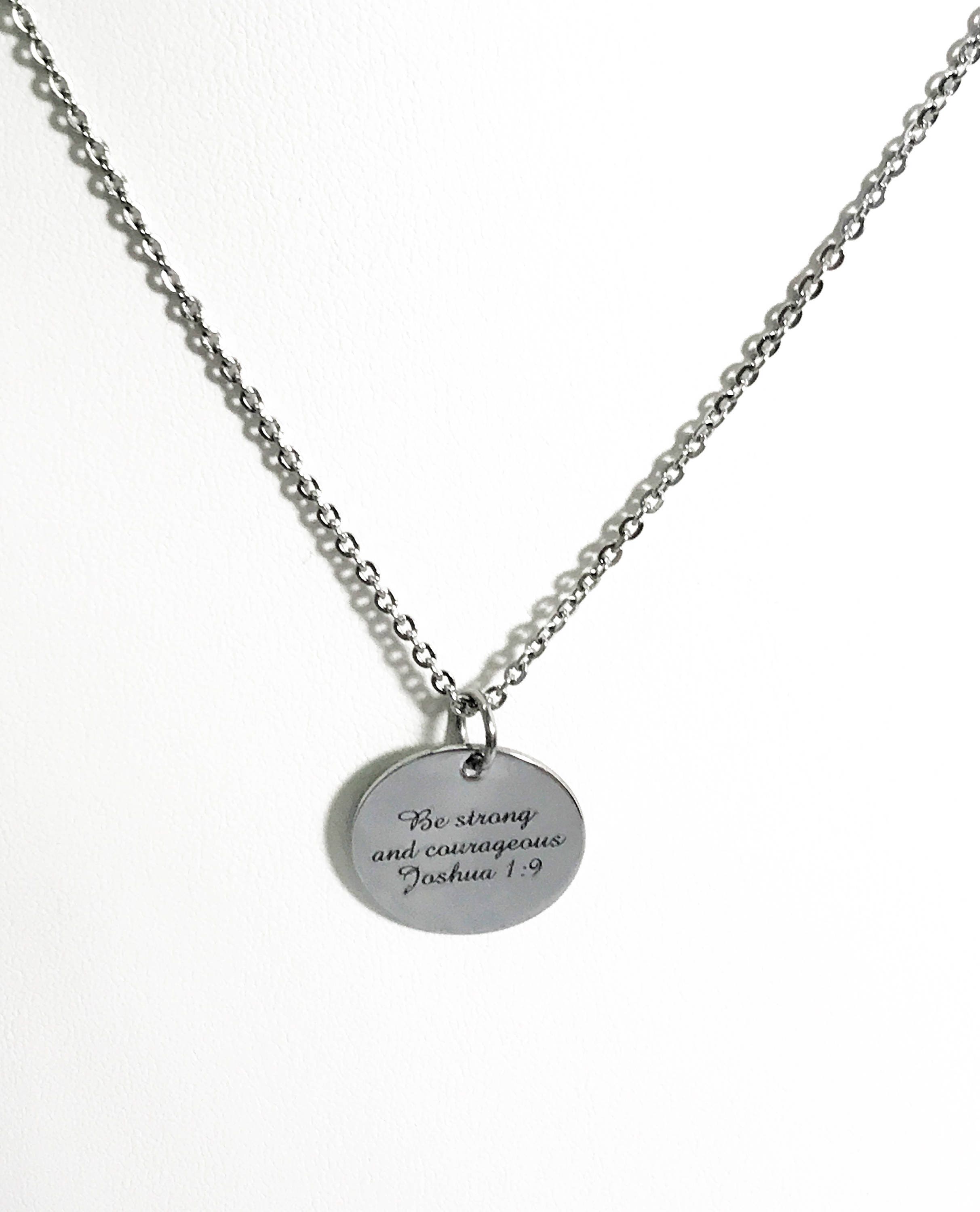 Christian Necklace, Be Strong And Courageous Necklace, Christian Jewelry, Christian Scripture Gifts, Stainless Necklace, Joshua 1:9 Necklace