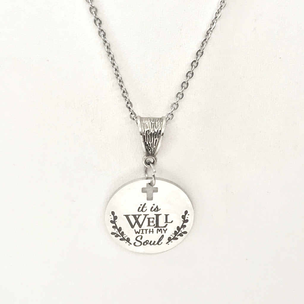 Faith Gift, It Is Well With My Soul Necklace, Christian Jewelry, Faith Jewelry, Christian Gift, Christian Quote, It Is Well, Faith Quote