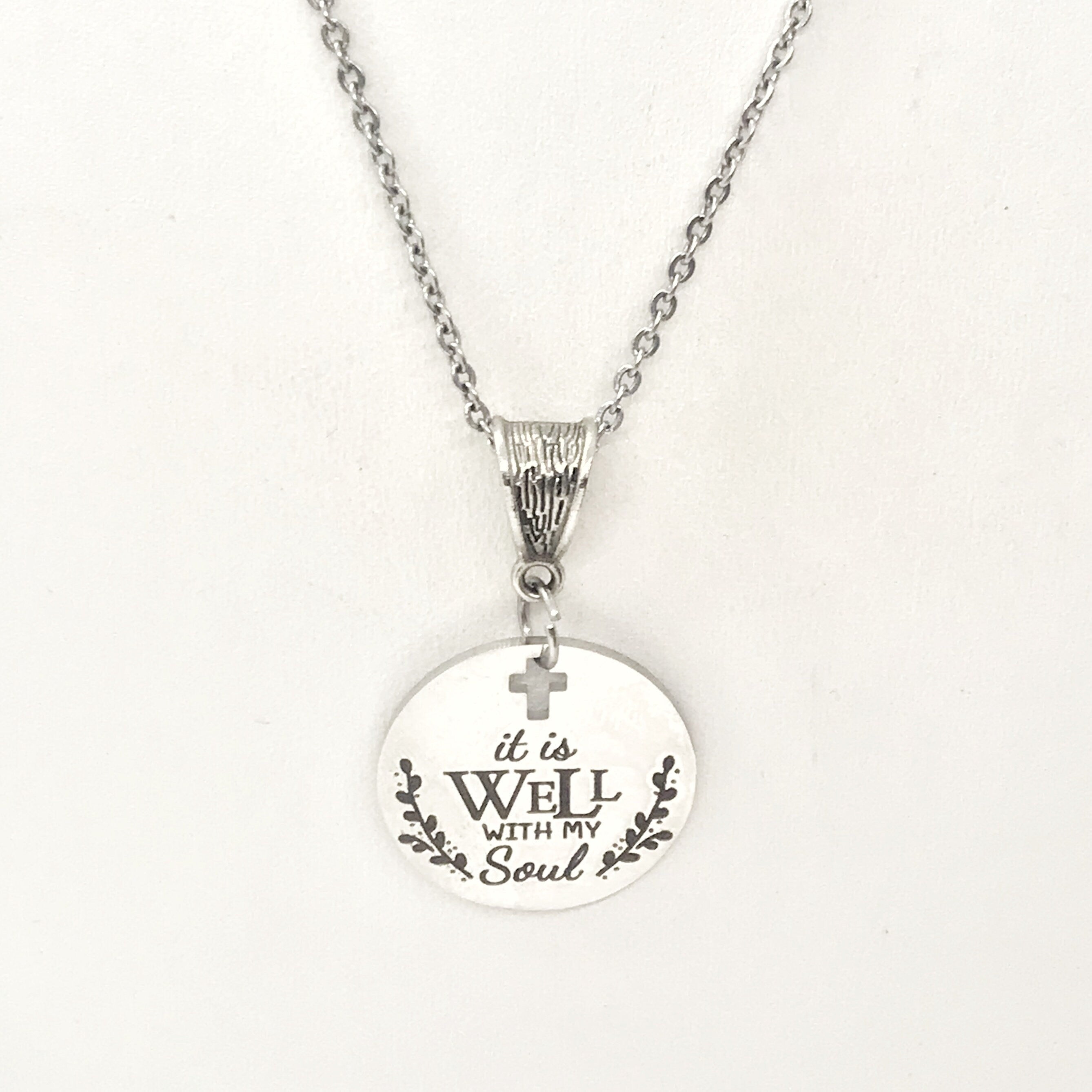 Faith Gift, It Is Well With My Soul Necklace, Christian Jewelry, Faith Jewelry, Christian Gift, Christian Quote, It Is Well, Faith Quote